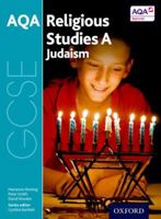 GCSE Religious Studies for AQA A: Judaism 0198370369 Book Cover