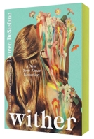 Wither: 15th Anniversary Edition (1) (The Chemical Garden Trilogy) 1665981938 Book Cover