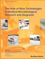 Role of New Technologies in Medical Microbiological Diagnosis and Research 1608055655 Book Cover