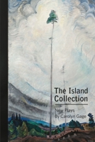 The Island Collection : New Plays 1794767576 Book Cover