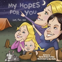 My Hopes for You: Love, Mom xoxo 1834184037 Book Cover