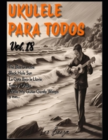 UKULELE PARA TODOS Vol.18 (Spanish Edition) B0FNLBWN2V Book Cover