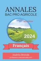 Annales Bac Pro Agricole Français 2024 (French Edition) B0CNN3XK4V Book Cover