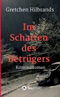 Im Schatten des Betrügers: Kriminalroman 3347422414 Book Cover