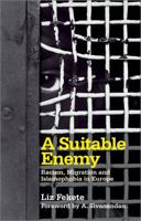 A Suitable Enemy: Racism, Migration and Islamophobia in Europe 0745327923 Book Cover