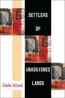 Settlers of Unassigned Lands 0472119559 Book Cover