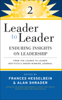 Leader to Leader 2: Enduring Insights on Leadership from the Leader to Leader Institute's Award Winning Journal (J-B Leader to Leader Institute/PF Drucker Foundation) 0470195479 Book Cover