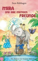 Mira: und ihre mutigen Freunde (German Edition) 3695733578 Book Cover