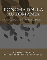 Ponchatoula Automania: Automobile Reminiscence and Trivia Quizzes 154268398X Book Cover