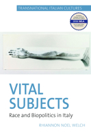 Vital Subjects: Race and Biopolitics in Italy 1781382867 Book Cover