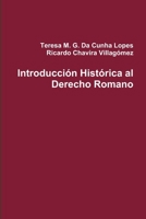 Introducción Histórica al Derecho Romano 0557216559 Book Cover