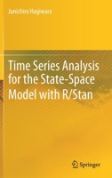 Time Series Analysis for the State-Space Model with R/Stan 9811607109 Book Cover