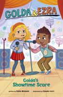 Golda's Showtime Scare (Golda & Ezra) 0756586666 Book Cover
