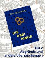 Die drei Ringe - Teil 2: Abgründe und andere Überraschungen 3848241552 Book Cover