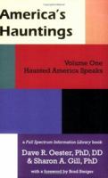 America's Hauntings: Haunted America Speaks (Full Spectrum Information Library Series) 1590921038 Book Cover