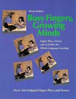 Busy Fingers, Growing Minds: Finger Plays, Verses, and Activities for Whole Language Learning 0934140790 Book Cover