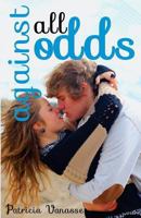 Against All Odds 0692444165 Book Cover