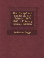 Der Kampf Um Candia in Den Jahren 1667-1669 3744602400 Book Cover