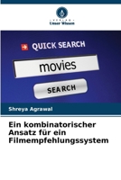 Ein kombinatorischer Ansatz für ein Filmempfehlungssystem (German Edition) 6208071569 Book Cover