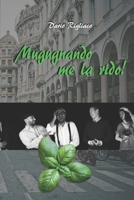 Mugugnando me la rido! B092411YDR Book Cover