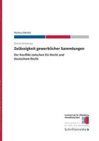 Zulässigkeit gewerblicher Sammlungen: Der Konflikt zwischen EU-Recht und deutschem Recht 3738641025 Book Cover