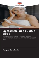 La cosmétologie du XXIe siècle (French Edition) 620968808X Book Cover