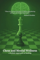 Chess and Mental Wellness: A Holistic Approach to Healing B0FBKWG6XM Book Cover