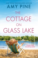 The Cottage on Glass Lake 1538718618 Book Cover