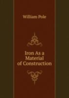 Iron as a Material of Construction 0353921343 Book Cover