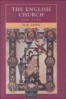 The English Church, 940-1154 0582302889 Book Cover