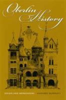 Oberlin History: Essays And Impressions 0873388879 Book Cover