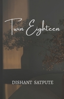 Twin Eighteen: where two births become one destiny B0H1Q6K6W3 Book Cover