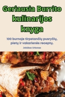Geriausia Burrito kulinarijos knyga 1836119909 Book Cover