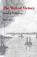 The Web of Victory: Grant at Vicksburg 0807111996 Book Cover