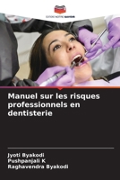 Manuel sur les risques professionnels en dentisterie (French Edition) 6208037050 Book Cover