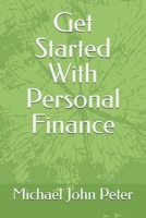 Get Started With Personal Finance B0HD2BDXTN Book Cover