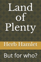 Land of Plenty: But for who? B092PKQ2LN Book Cover