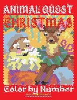 Christmas Animal Quest Color by Number: Activity Puzzle Coloring Book for Adults Relaxation & Stress Relief 1979578125 Book Cover