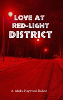 Love at the Red-Light District 9988520964 Book Cover