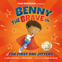 Benny the Brave in The First Day Jitters B09VWC4FC9 Book Cover