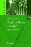 Tropical Forest Ecology: The Basis for Conservation and Management 3540237976 Book Cover