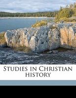 Studies In Christian History 1104658542 Book Cover