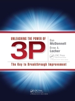 Unleashing the Power of 3P: The Key to Breakthrough Improvement 1439886121 Book Cover