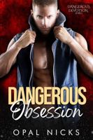 Dangerous Obsession: A Country Star Bodyguard Romance 1968569235 Book Cover