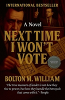 Next Time I Won't Vote B0F5XZWQ2G Book Cover