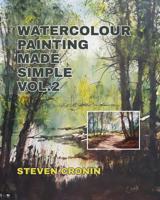 Watercolour Painting Made Simple Vol.2 0368569632 Book Cover