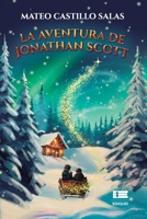 La aventura de Jonathan Scott (Spanish Edition) B0CKD3L7KP Book Cover