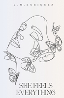 She Feels Everything B0CJ49HKLJ Book Cover