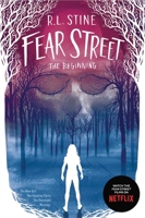 Fear Street The Beginning: The New Girl; The Surprise Party; The Overnight; Missing Book Cover