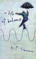 A Life of Balance 1595890122 Book Cover